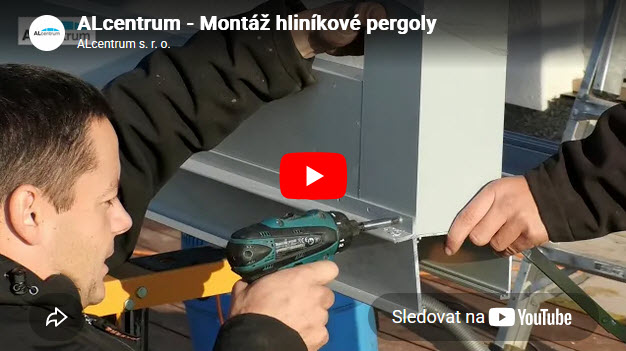 montáž hliníkové pergoly ALcentrum